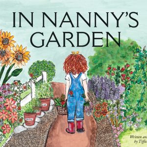In Nanny's Garden - Hardcover